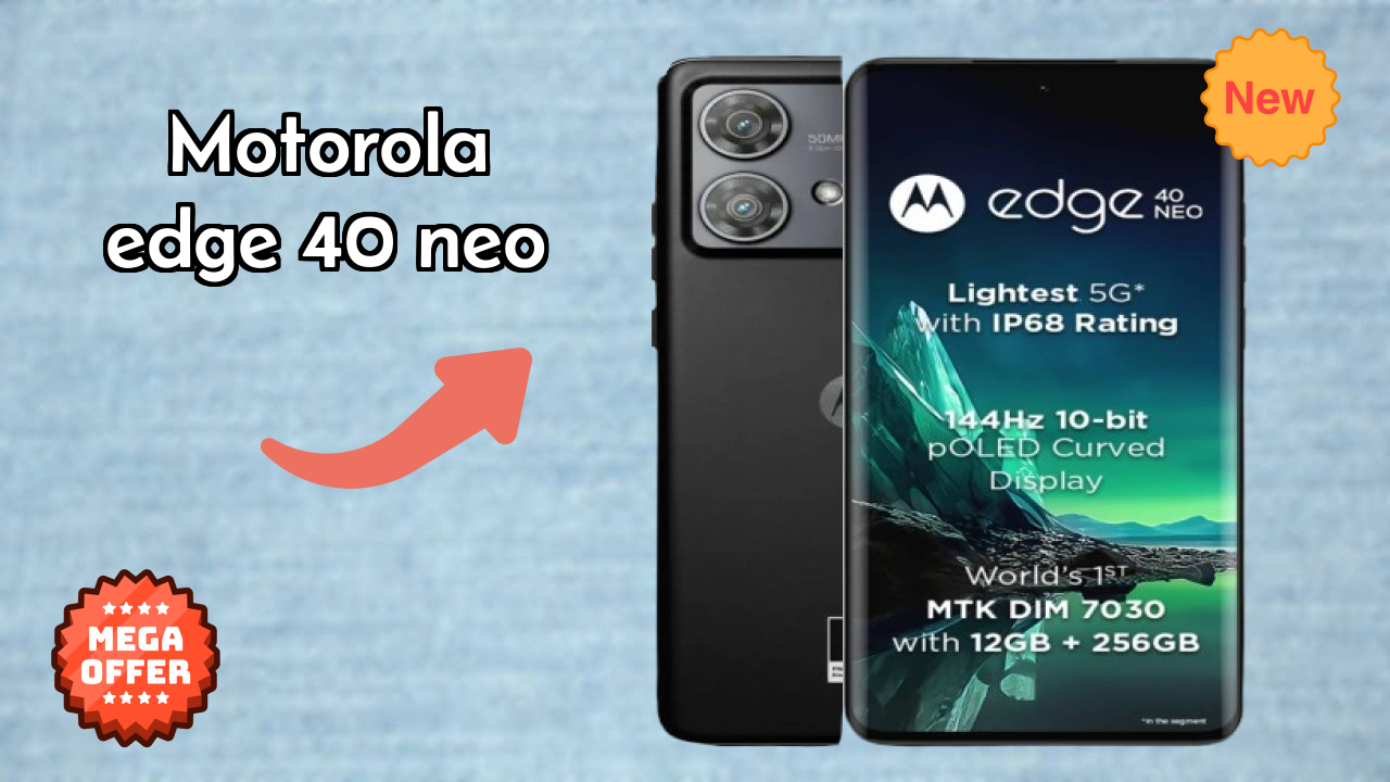 Motorola Edge 40 Neo 2026 Buyer Guide – Best Value Mobile?
