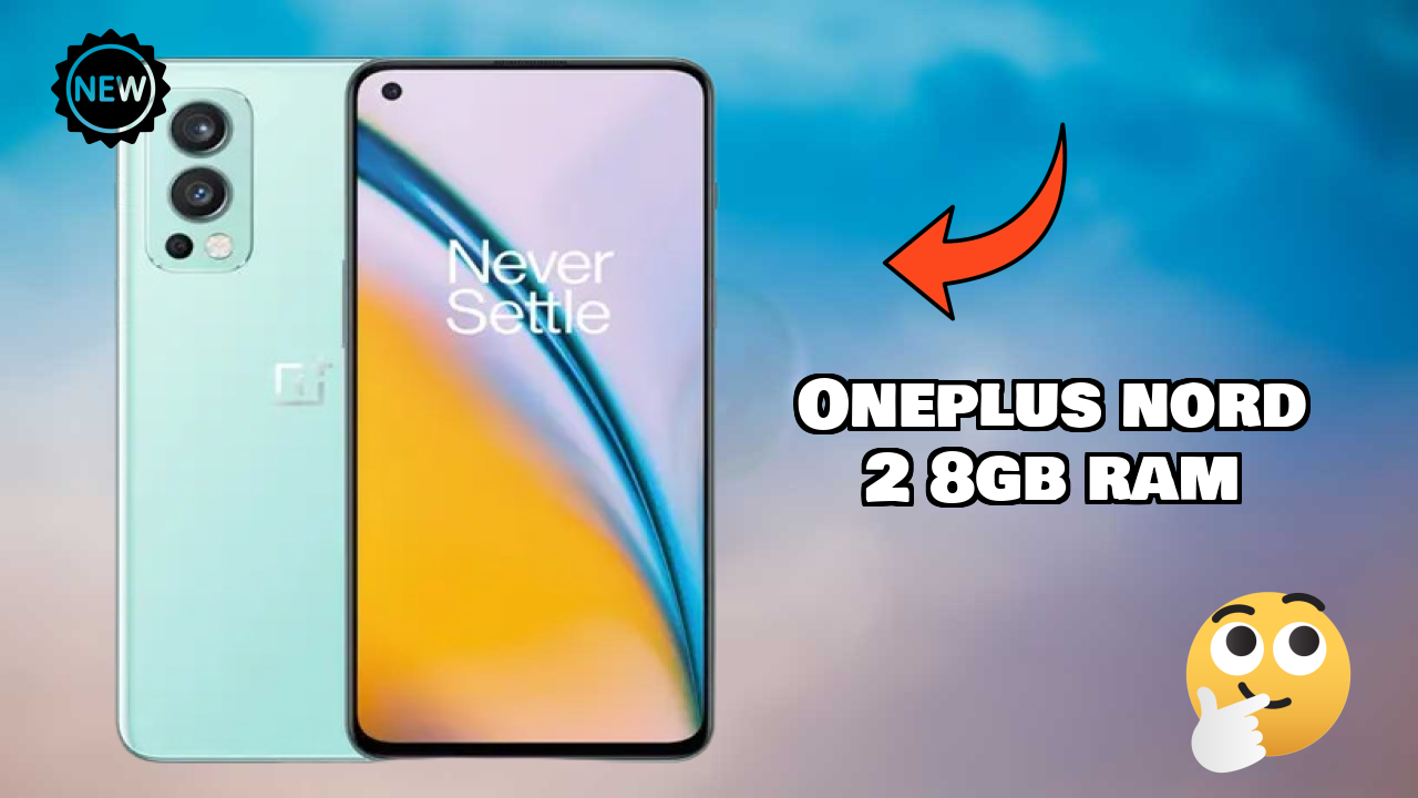 OnePlus Nord 2 8GB RAM Performance: 8 GB RAM Gaming Tested