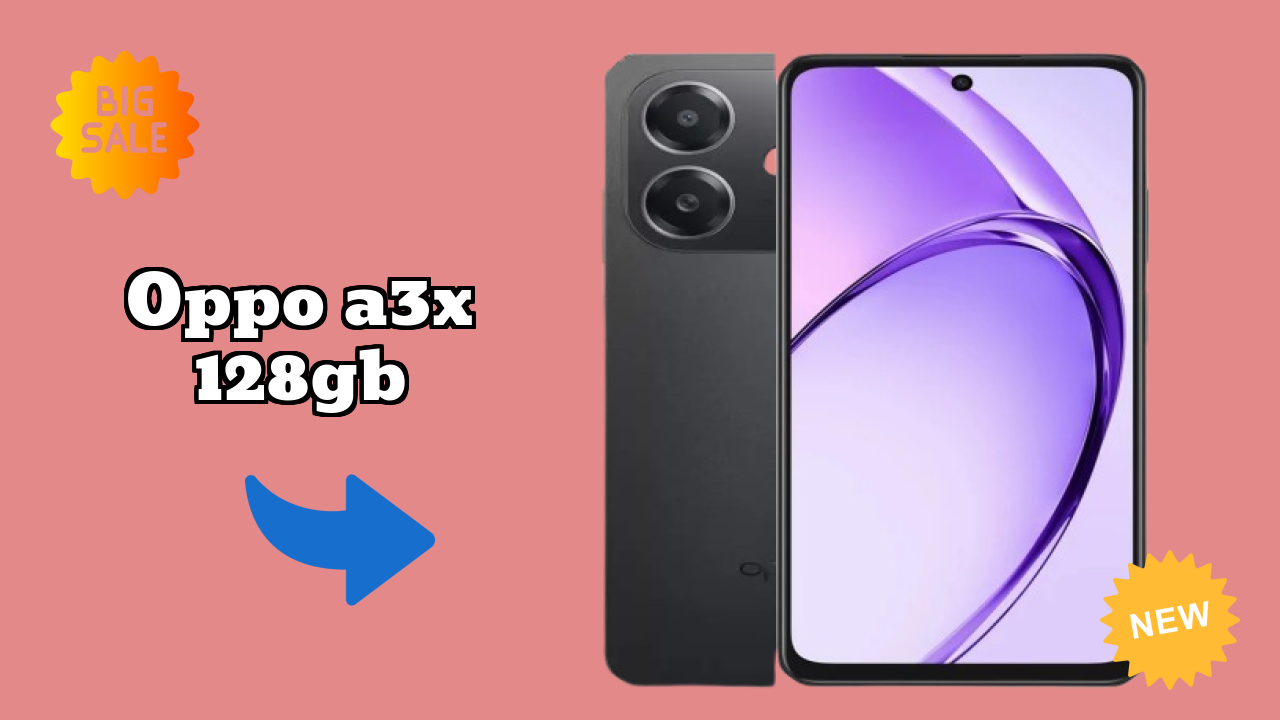 OPPO A3X 128GB 2026 Ultimate Mobile Review – Should You Buy?