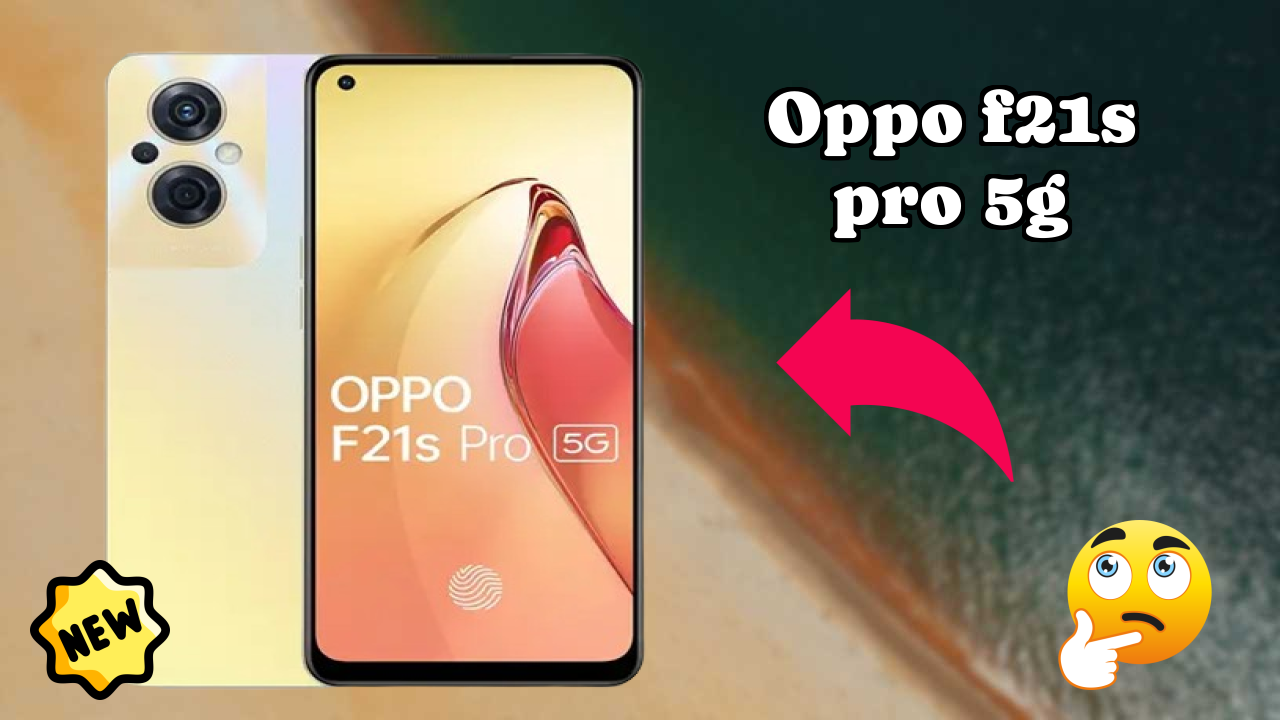 OPPO F21s Pro 5G Display Review: AMOLED Technology