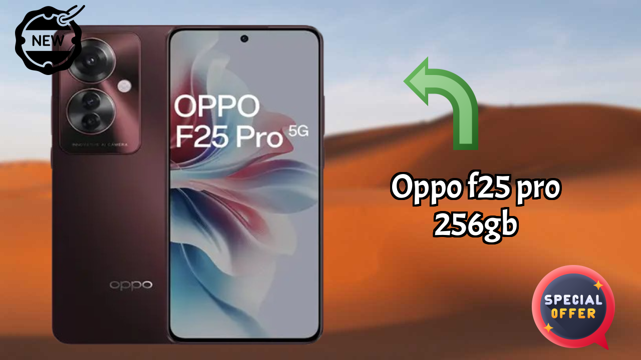 NewOPPO F25 Pro 256GB 2026: Latest Mobile Phone with High Quolity Disa