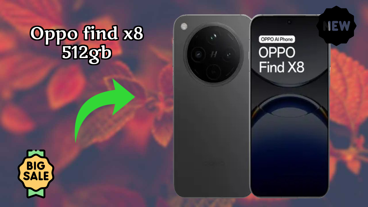 OPPO Find X8 512GB 2026 Feature-by-Feature Insight
