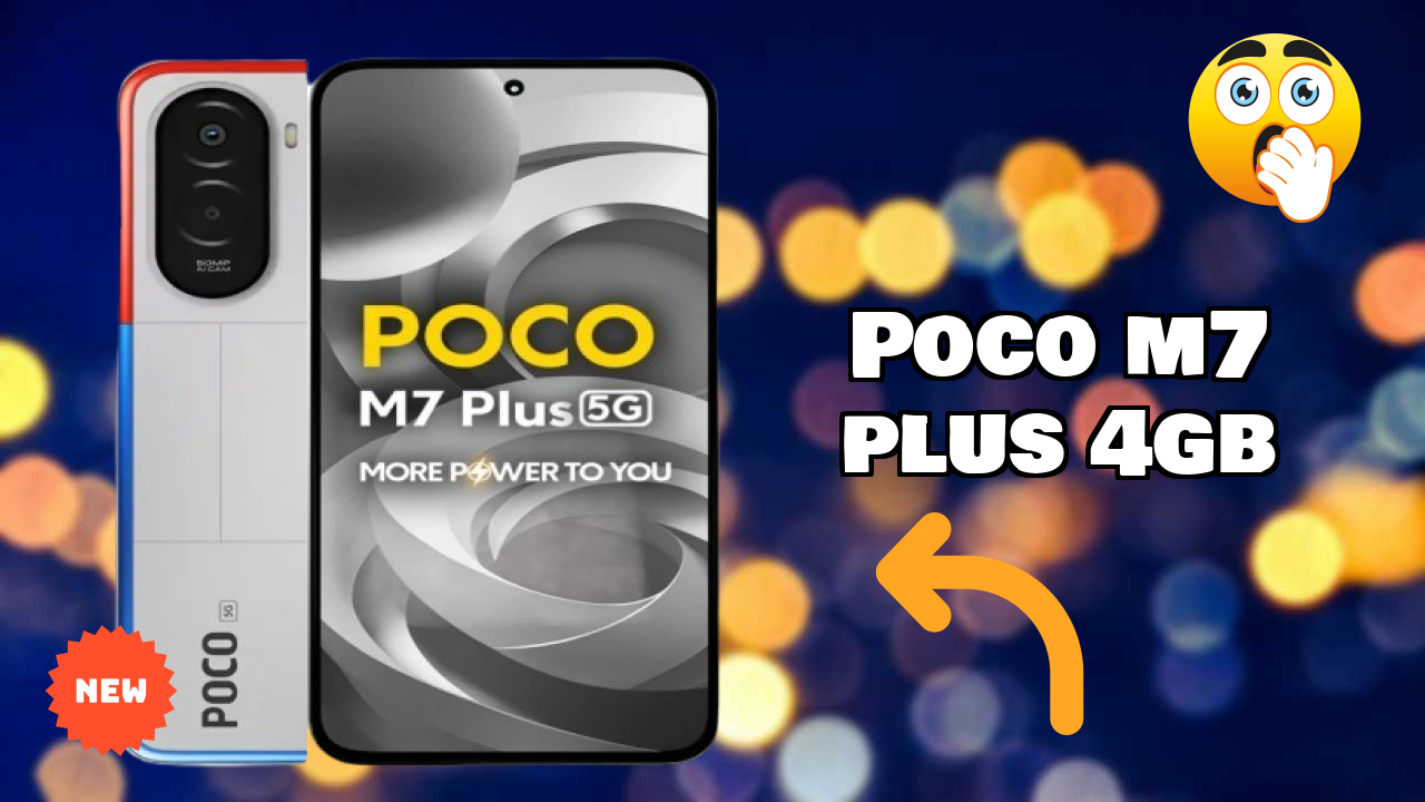 Get POCO M7 Plus 4GB at Just ₹10,999 - Limited Time Offer!