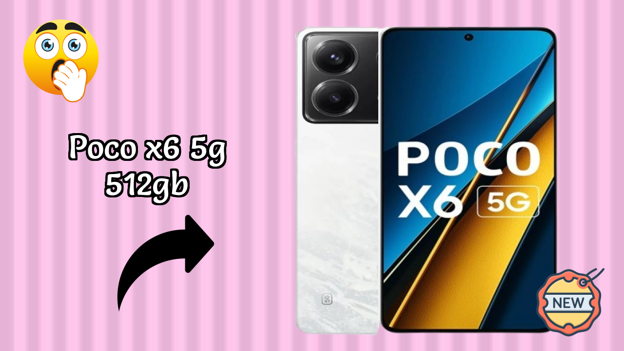 POCO X6 5G 512GB Price Drop: Now at ₹24,999 Only