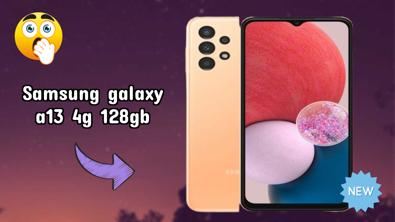 Samsung Galaxy A13 4G 128GB Display Quality: PLS TFT LCD Explained