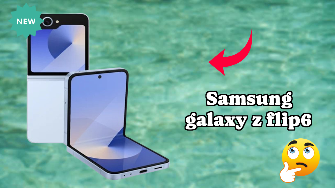 Samsung Galaxy Z Flip6 at ₹68,900 - Best Deal Available Now