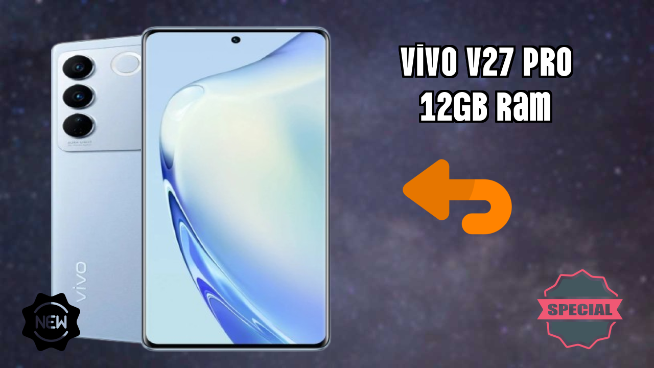 Vivo V27 Pro 12GB RAM Display Analysis: 6.78 Inches (17.22 Cm) Screen