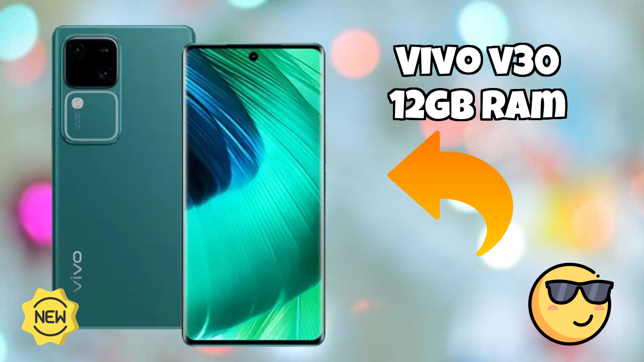 Vivo V30 12GB RAM 2026: Camera and Long Life Bettry With Diifertnt Co