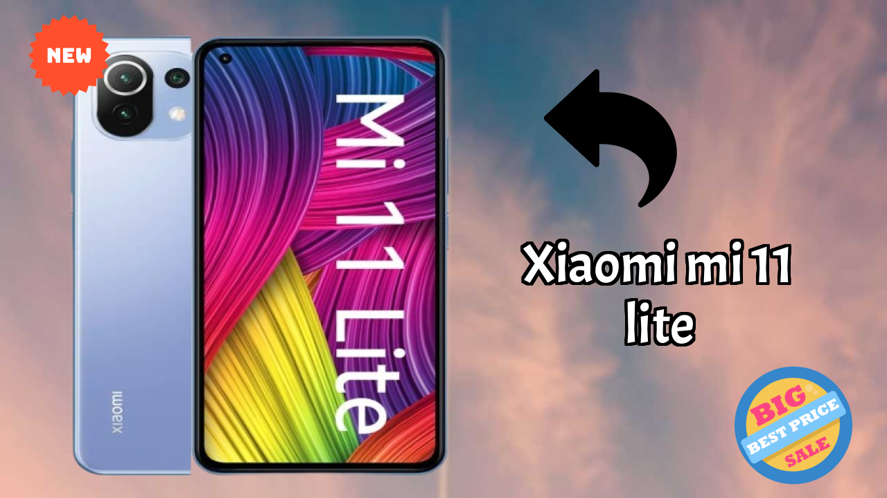 Xiaomi Mi 11 Lite 2026: Complete Guide and Review 