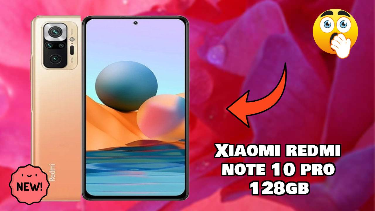 Is Xiaomi Redmi Note 10 Pro 128GB the Best Choice in 2026? Full Review
